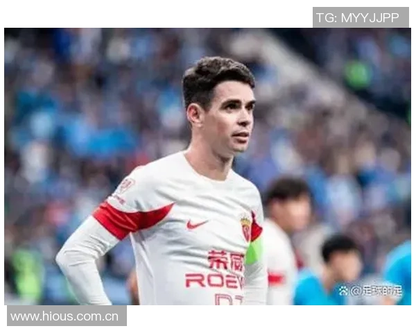 奥斯卡宣布退役决定34岁球星因突发晕厥告别足球生涯